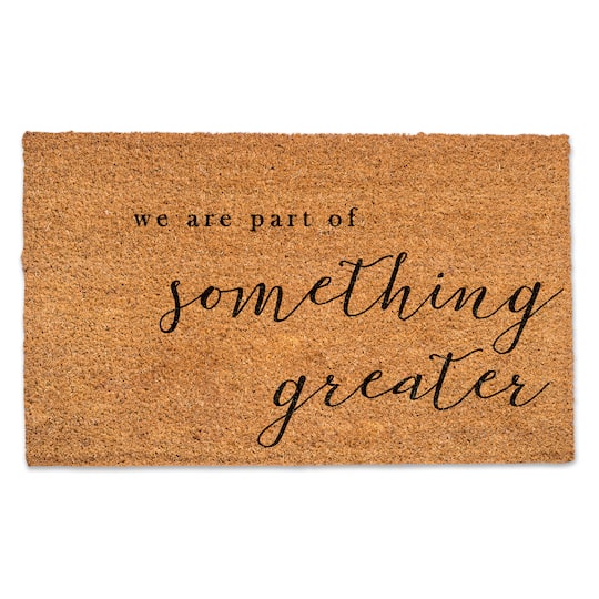 Part Of Something Greater 30" x 18" Door Mat
